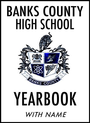 Banks County High School 2025-2026 Yearbook (WITH Name on Cover)